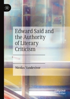 Edward Said and the Authority of Literary Criticism 3030273539 Book Cover