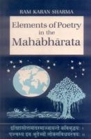 Elements Of Poetry In The Mahabharata 8120805445 Book Cover