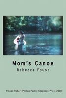 Mom's Canoe 1933896272 Book Cover