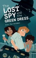 The Lost Spy and the Green Dress 1784387312 Book Cover