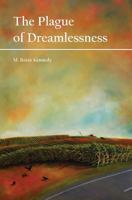 The Plague of Dreamlessness 0987266306 Book Cover
