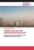 Temas Selectos Organizacionales 6200399107 Book Cover