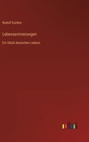 Lebenserinnerungen: Ein Stück deutschen Lebens 3368454153 Book Cover