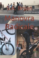 Manovra Radicale (Italian Edition) B0FR34C65L Book Cover