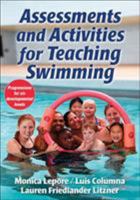 Assessments and Activities for Teaching Swimming 1450444725 Book Cover