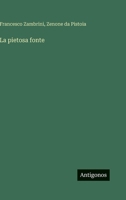 La pietosa fonte 3563220743 Book Cover