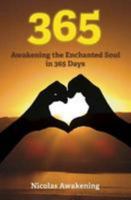 365: Awakening the Enchanted Soul in 365 Days 0994158165 Book Cover