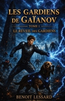 Les gardiens de Gaïanov (French Edition) B0FMPFHZ2J Book Cover