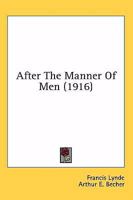 After the Manner of Men B0BKS8T4D8 Book Cover