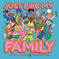 Just Like My Family 0762484500 Book Cover