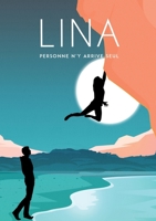 Lina: Personne n'y arrive seul 3039660101 Book Cover