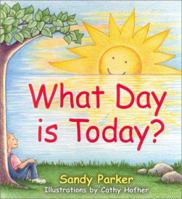 What Day is Today? 0964346230 Book Cover