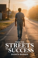 From the Streets to Success B0GZWXYZMH Book Cover