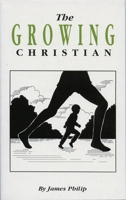 The Growing Christian 0906731984 Book Cover