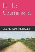 Eti, la Caminera B0C9SDN95P Book Cover