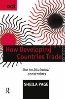 How Developing Countries Trade: The Institutional Constraints 0415117771 Book Cover