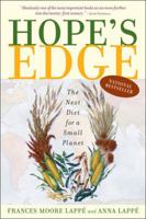 Hope's Edge: The Next Diet for a Small Planet 1585422371 Book Cover