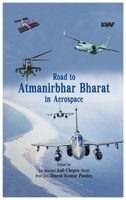 Road to Atmanirbhar Bharat in Aerospace B0CVVRWT4F Book Cover