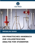 Ein Praktisches Handbuch Zur Volumetrischen Analyse Für Studenten 6206330222 Book Cover