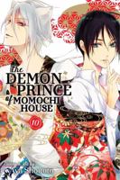 The Demon Prince of Momochi House, Vol. 10 1421595788 Book Cover