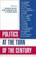 Politics at the Turn of the Century 0847694461 Book Cover
