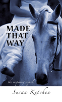 Made That Way: The Inspiring Sequel (Born That Way #2) 0889822700 Book Cover