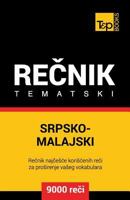 Srpsko-Malajski Tematski Recnik - 9000 Korisnih Reci 1786163659 Book Cover