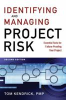 Identifying and Managing Project Risk: Essential Tools for Failure-Proofing Your Project 0814407617 Book Cover