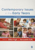 Contemporary Issues in the Early Years 1446266419 Book Cover