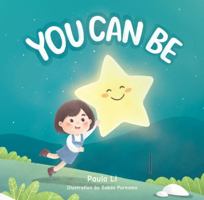 YOU CAN BE 1733280405 Book Cover