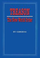 Treason: The New World Order 1939438179 Book Cover