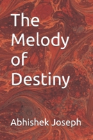 The Melody of Destiny B0DQCZTT33 Book Cover