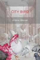 City Bird 1933974214 Book Cover