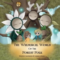 The Whimsical World of the Forest Folk B0FH62T5NC Book Cover