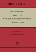 Einstein Und Die Sowjetphilosophie: Krisis Einer Lehre Zweiter Band Die Allgemeine Relativitatstheorie 9027700613 Book Cover