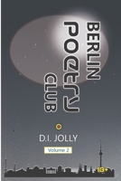 Berlin Poetry Club: Volume 2 B09WPVJDC4 Book Cover