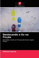 Deslocando o Eu na Ficção 6203146145 Book Cover
