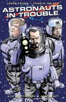 Astronauts in Trouble 1632157160 Book Cover