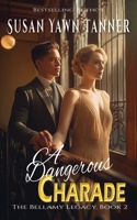 A Dangerous Charade 1649141947 Book Cover