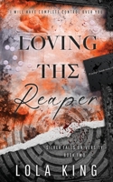 Loving The Reaper: A Dark Romance (Silver Falls University) 1916837166 Book Cover