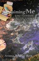 Reclaiming Me: Lost Innocence 1958217751 Book Cover