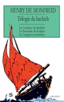 La Trilogie Du Hachich 2246852714 Book Cover