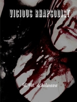 Vicious Rhapsodist 1794733620 Book Cover