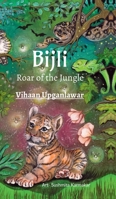 Bijli: Roar of the Jungle B0GS3C43LC Book Cover