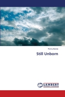 Still Unborn 3659353760 Book Cover