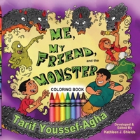 Me, My Friend, and the Monster, Coloring Book 1956581146 Book Cover