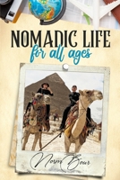 Nomadic Life for All Ages B0C47Q1JRH Book Cover