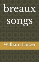 breaux songs B0H33PVDPD Book Cover