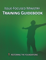 Issue-Focused Minsitry Training Guidebook 194484810X Book Cover