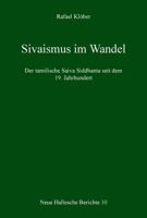 Sivaismus Im Wandel: Der Tamilische Saiva Siddhanta Seit Dem 19. Jahrhundert 3447110856 Book Cover